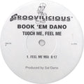 Book 'Em Dano : Touch Me, Feel Me (12")