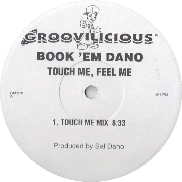Book 'Em Dano : Touch Me, Feel Me (12")