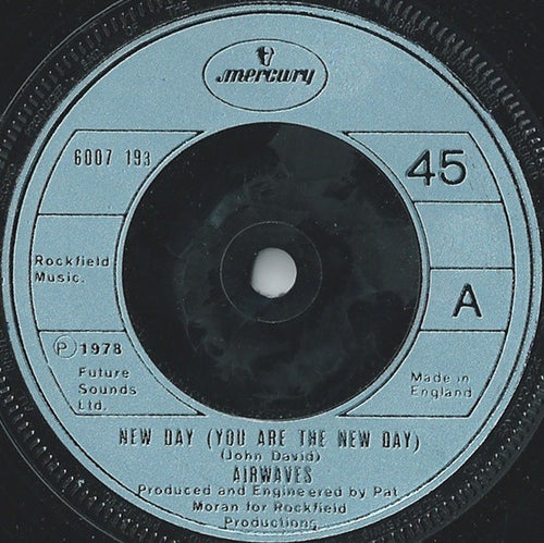 Airwaves (4) : New Day (You Are The New Day) (7", Single)