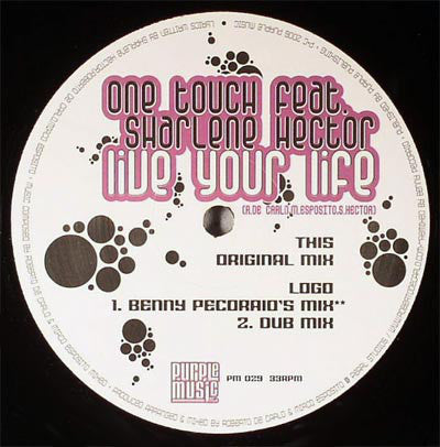 One Touch Feat. Sharlene Hector : Live Your Life (12")