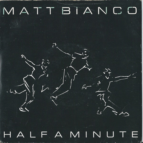 Matt Bianco : Half A Minute (7", Single, Pap)