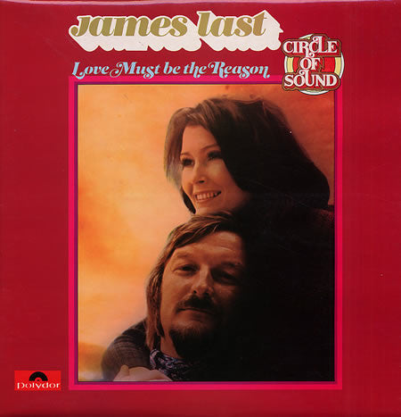 James Last : Love Must Be The Reason (LP, Album, RE)