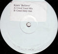 Kiara Hunter : Believe (12", Promo, W/Lbl)