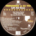 Hernandez vs. DJ Tyo : Let's Get Down (12")