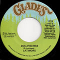 Latimore (2) : Qualified Man (7")