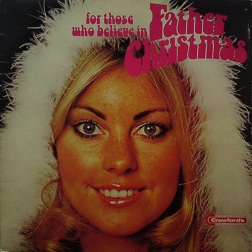 Various : For Those Who Believe In Father Christmas (LP, Comp)
