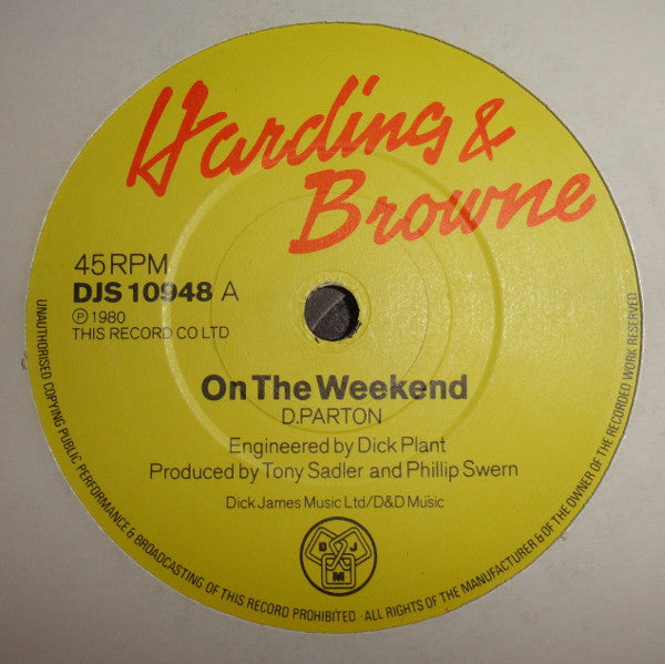 Harding & Browne : On The Weekend (7", Single)