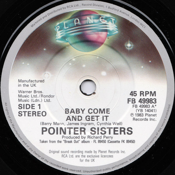 Pointer Sisters : Baby Come And Get It (7", Single)