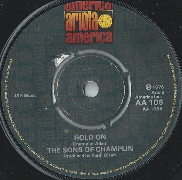The Sons Of Champlin : Hold On  (7")