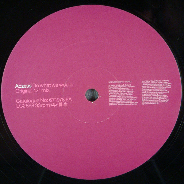 Aczess : Do What We Would (12")