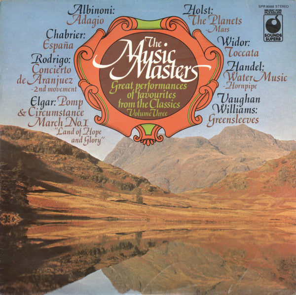 Various : The Music Masters - Great Performances Of Favourites From The Classics Volume Three (LP, Comp)