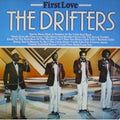 The Drifters : First Love (LP, Comp)