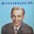 Bing Crosby : 20 Golden Greats (LP, Comp, Mono)