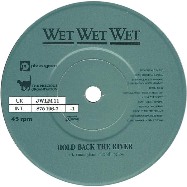 Wet Wet Wet : Hold Back The River (7", Single, Ltd, Mar)