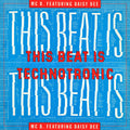MC B Featuring Daisy Dee : This Beat Is Technotronic (12")