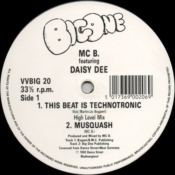 MC B Featuring Daisy Dee : This Beat Is Technotronic (12")