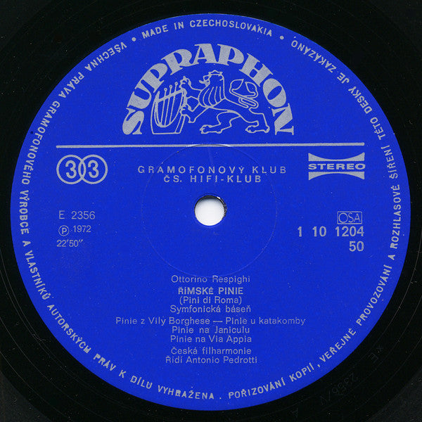 Ottorino Respighi, Gioacchino Rossini, The Czech Philharmonic Orchestra, Antonio Pedrotti : Pini Di Roma / La Boutique Fantasque (LP, Club)