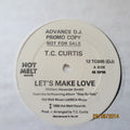 T.C. Curtis : Let's Make Love (12", Single, Promo)
