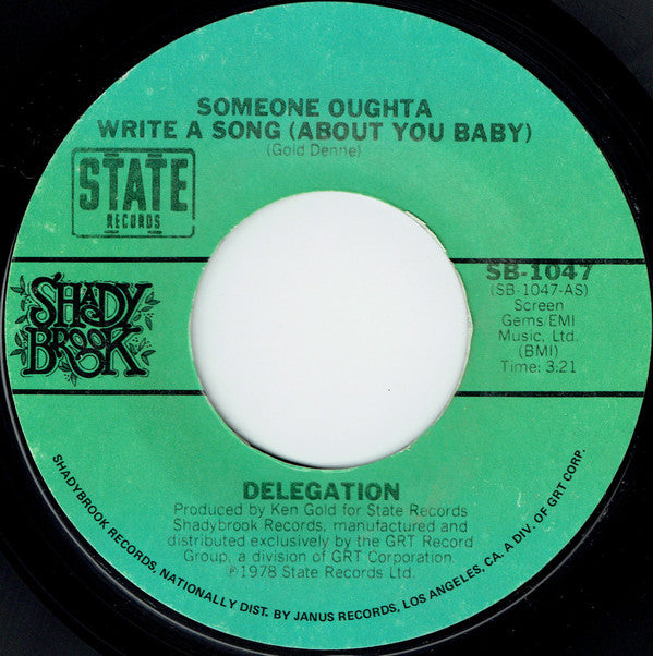 Delegation : Someone Oughta Write A Song (About You Baby) (7", Single, Styrene, Ter)
