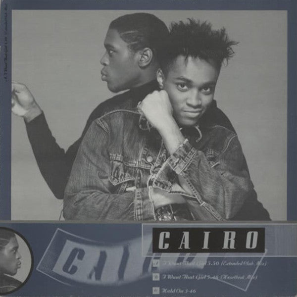 Cairo (2) : I Want That Girl (12")
