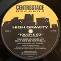 High Gravity : Touch & Go (12", Ltd)