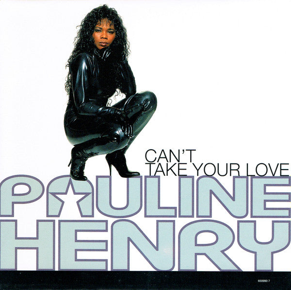 Pauline Henry : Can't Take Your Love (7", Single)