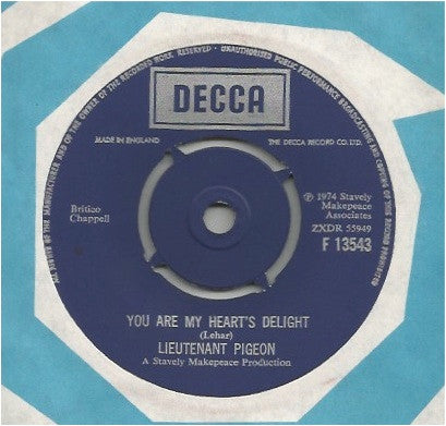 Lieutenant Pigeon : You Are My Heart's Delight (7", Single)