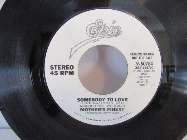 Mother's Finest : Somebody To Love (7", Promo)