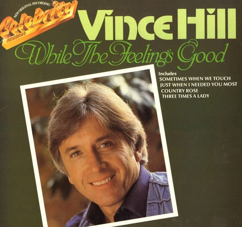 Vince Hill : While The Feeling's Good (LP, Album)
