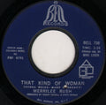 Merrilee Rush : That Kind Of Woman / Sunshine & Roses (7", Styrene)