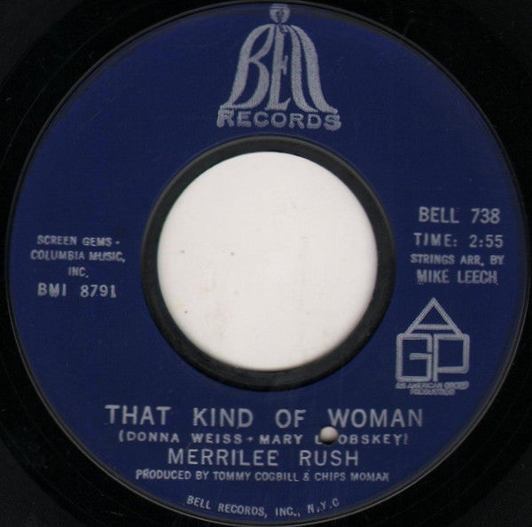 Merrilee Rush : That Kind Of Woman / Sunshine & Roses (7", Styrene)