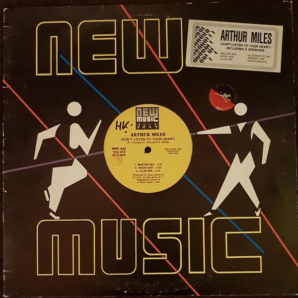 Arthur Miles : Don't Listen To Your Heart (12")