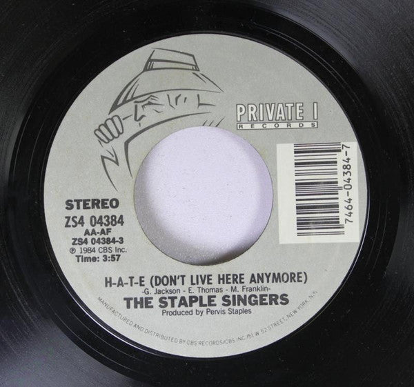 The Staple Singers : H-A-T-E (Don't Live Here Anymore) / Can You Hang (7", Single)