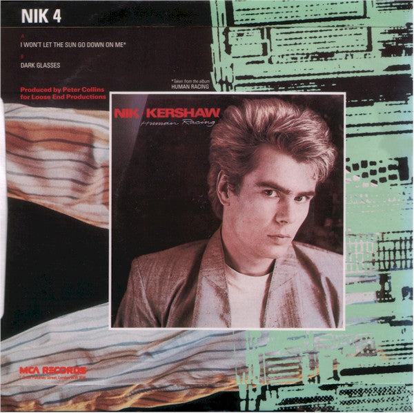 Nik Kershaw : I Won't Let The Sun Go Down On Me (7", Single, RE, Inj)