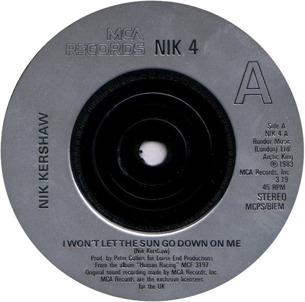 Nik Kershaw : I Won't Let The Sun Go Down On Me (7", Single, RE, Inj)