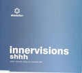 Innervisions (2) : Shhh (CD, Maxi, Promo)