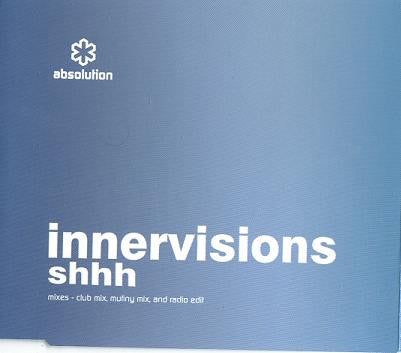Innervisions (2) : Shhh (CD, Maxi, Promo)