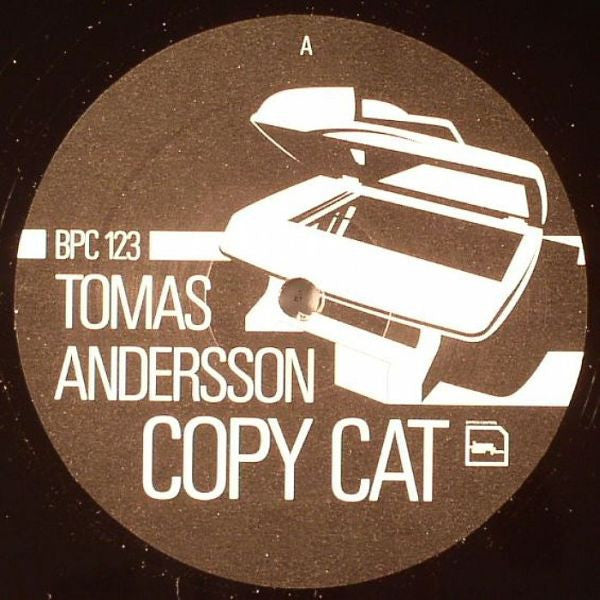 Tomas Andersson : Copy Cat (12")