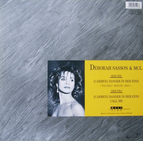 Deborah Sasson & MCL (Micro Chip League) : (Carmen) Danger In Her Eyes (Techno "Acid" House Remix) (12", Maxi)