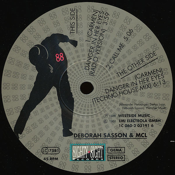 Deborah Sasson & MCL (Micro Chip League) : (Carmen) Danger In Her Eyes (Techno "Acid" House Remix) (12", Maxi)