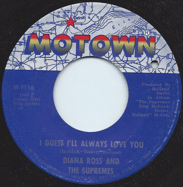 The Supremes : In And Out Of Love / I Guess I'll Always Love You (7", ARP)
