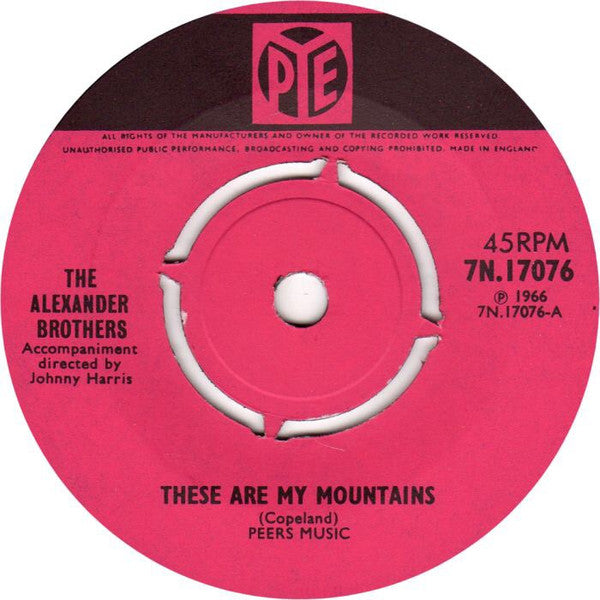 The Alexander Brothers : These Are My Mountains (7", Single, Pus)