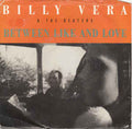 Billy Vera & The Beaters : Between Like And Love / Heart Be Still (7", Single)