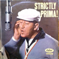 Louis Prima With Sam Butera And The Witnesses : Strictly Prima! (LP, Album, Mono)