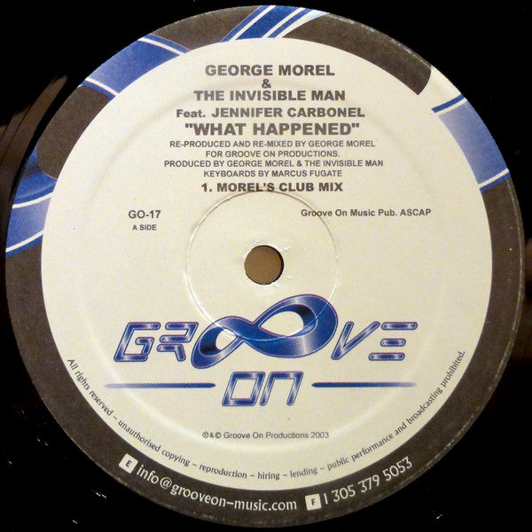 George Morel & The Invisible Man (3) Feat. Jennifer Carbonell : What Happened (12")