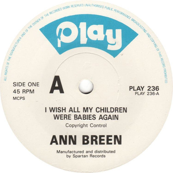 Ann Breen : I Wish All My Children Were Babies Again (7", Single)