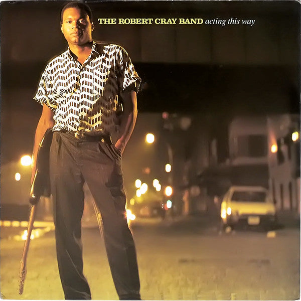 The Robert Cray Band : Acting This Way (7", Single)