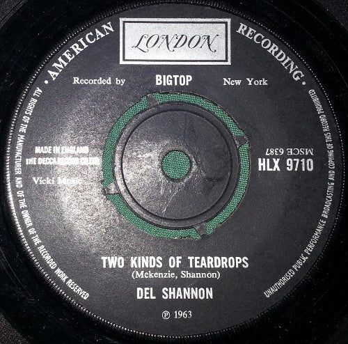 Del Shannon : Two Kinds Of Teardrops / Kelly (7", Single, RE)