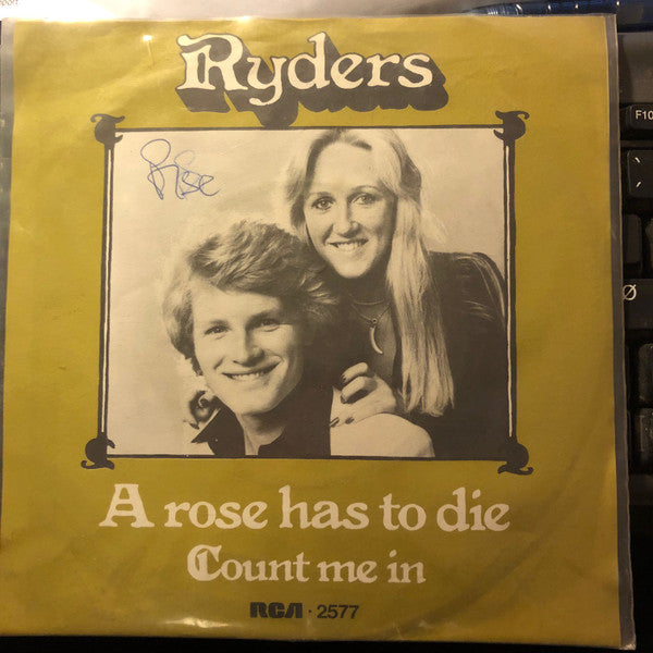 Ryders (2) : A Rose Has To Die (7")