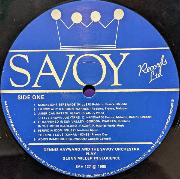 Dennis Hayward & The Savoy Orchestra : Dennis Hayward & The Savoy Orchestra Play Glenn Miller In Sequence (LP, Album)